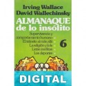 Almanaque de lo insólito 6 David Wallechinsky & Irving Wallace
