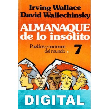 Almanaque de lo insólito 7 David Wallechinsky & Irving Wallace