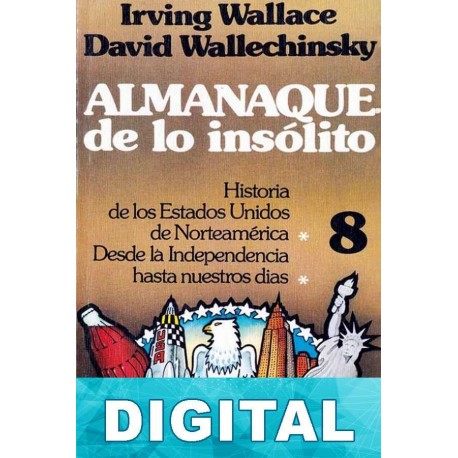 Almanaque de lo insólito 8 David Wallechinsky & Irving Wallace