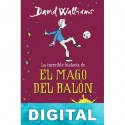 La increíble historia de… El mago del balón David Walliams