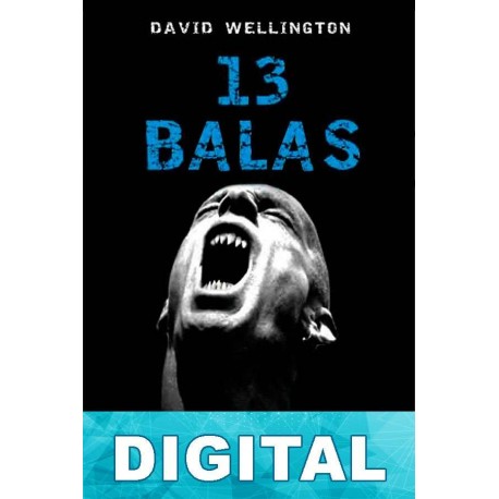 13 balas David Wellington