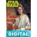 La ciudad perdida de Tatooine David West Reynolds