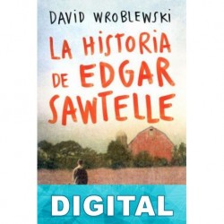 La historia de Edgar Sawtelle David Wroblewski