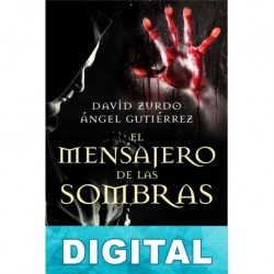 El mensajero de las sombras David Zurdo & Ángel Gutiérrez