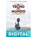 El techo del mundo David Zurdo & Ángel Gutiérrez