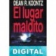 El lugar maldito Dean R. Koontz