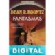 Fantasmas Dean R. Koontz