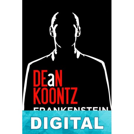 Frankestein [I. El hijo prodigo] Dean R. Koontz