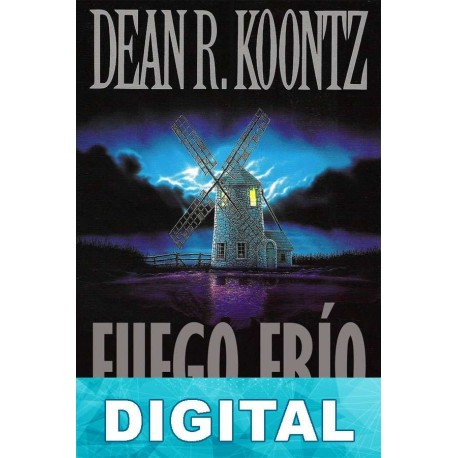 Fuego frío Dean R. Koontz