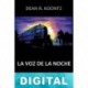 La voz de la noche Dean R. Koontz