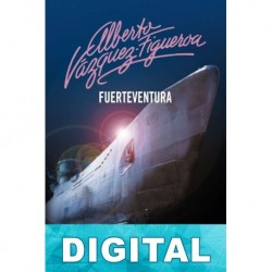 Fuerteventura Alberto Vázquez-Figueroa
