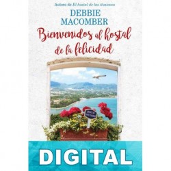 Bienvenidos al hostal de la felicidad Debbie Macomber