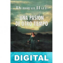 Una pasión de otro tiempo Deborah Hale