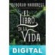 El libro de la vida Deborah Harkness
