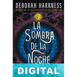 La sombra de la noche Deborah Harkness