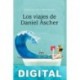 Los viajes de Daniel Ascher Déborah Lévy-Bertherat