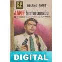 Jane, la afortunada o todo sea por el crimen Delano Ames