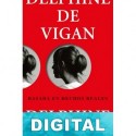Basada en hechos reales Delphine de Vigan