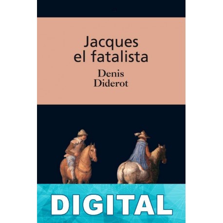 Jacques el fatalista Denis Diderot