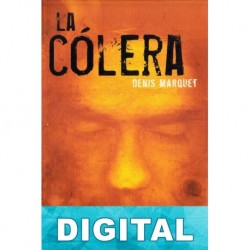 La cólera Denis Marquet
