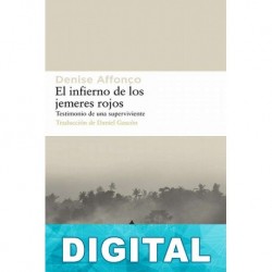 El infierno de los jemeres rojos Denise Affonço