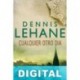 Cualquier otro día Dennis Lehane