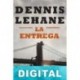 La entrega Dennis Lehane