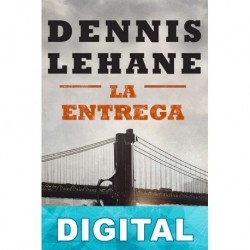 La entrega Dennis Lehane