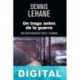Un trago antes de la guerra Dennis Lehane