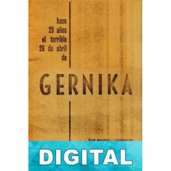 El terrible 26 de abril de Gernika Desconocido