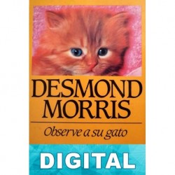 Observe a su gato Desmond Morris