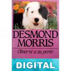 Observe a su perro Desmond Morris