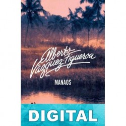 Manaos Alberto Vázquez-Figueroa