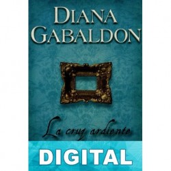La cruz ardiente Diana Gabaldon