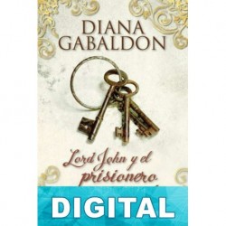 Lord John y el prisionero escocés Diana Gabaldon