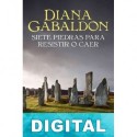 Siete piedras para resistir o caer Diana Gabaldon