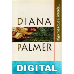 Algo más que el interés… Diana Palmer