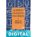 Morir en Sudáfrica Alberto Vázquez-Figueroa