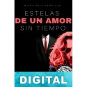 Estelas de un amor sin tiempo Diana Ruiz Campillo