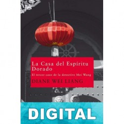 La casa del espíritu dorado Diane Wei Liang
