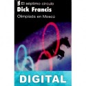 Olimpiada en Moscú Dick Francis