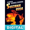 Sultana roja Alberto Vázquez-Figueroa