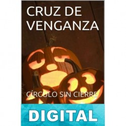 Cruz de venganza - Círculo sin cierre Diego Dattoli