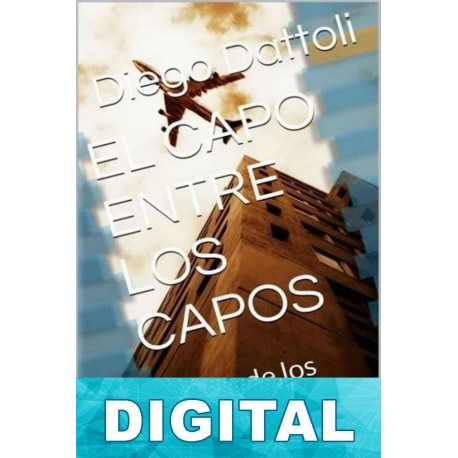 El capo entre los capos Diego Dattoli