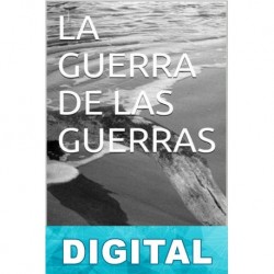 La guerra de las guerras Diego Dattoli
