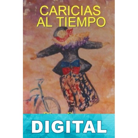 Caricias al tiempo Diego Fortunato