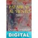 Palabras al viento: Poemas Diego Fortunato