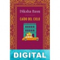Caído del cielo Diksha Basu