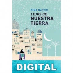 Lejos de nuestra tierra Dina Nayeri