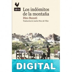 Los indómitos de la montaña Dino Buzzati